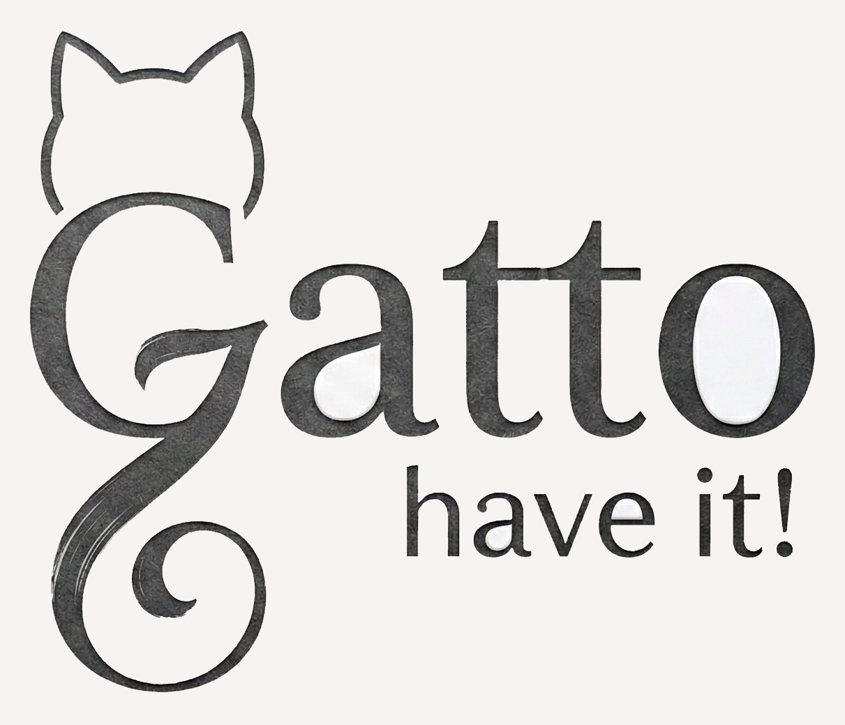 Gatto Have It!